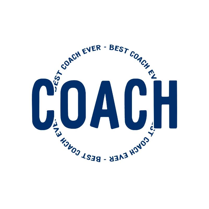 Best Coach Ever - Trainer - Training