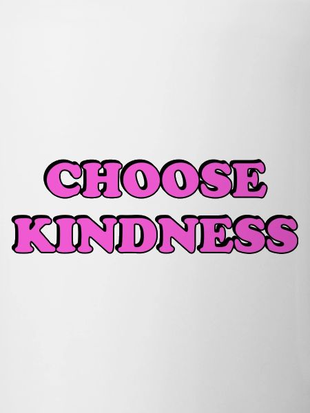 Choose Kindness pink