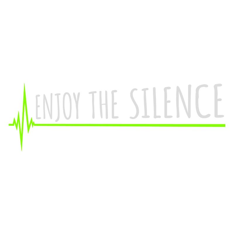 Enjoy The Silence Saying Calm Silence Introvert