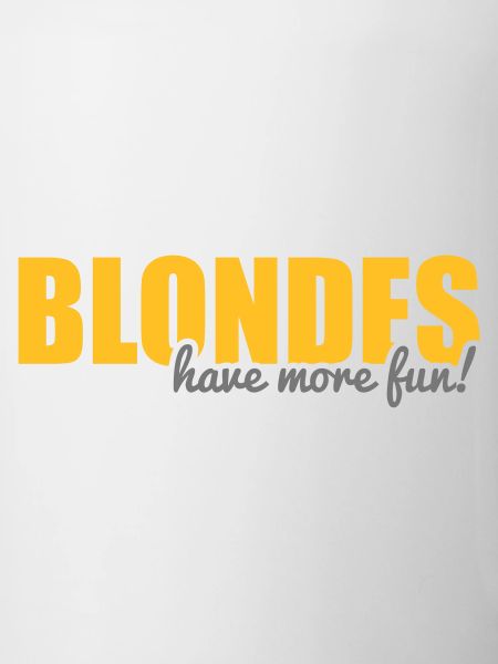 Blondes have more fun!