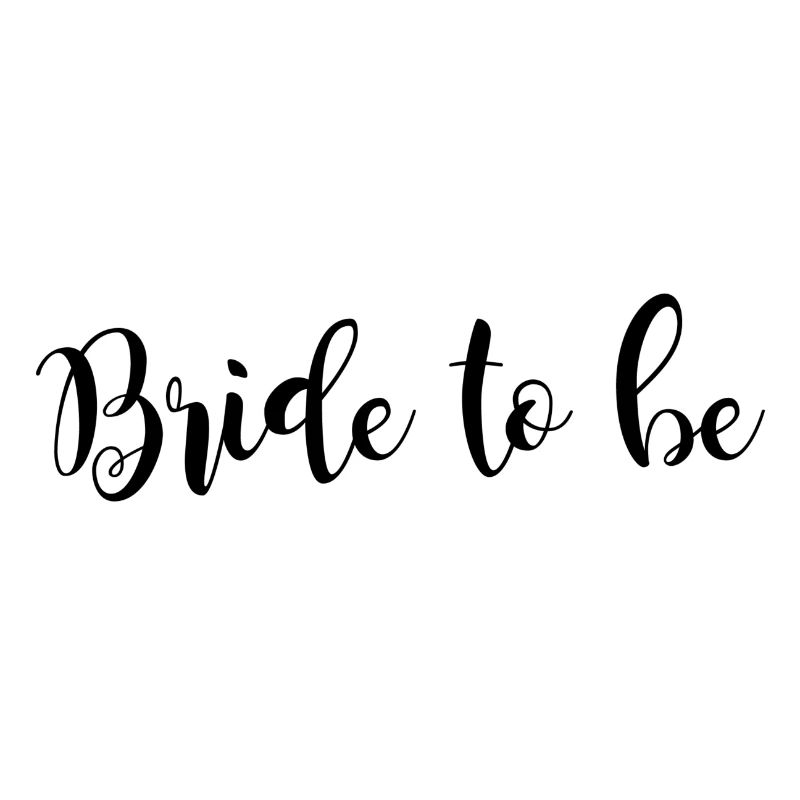 Bride to be / Future Bride