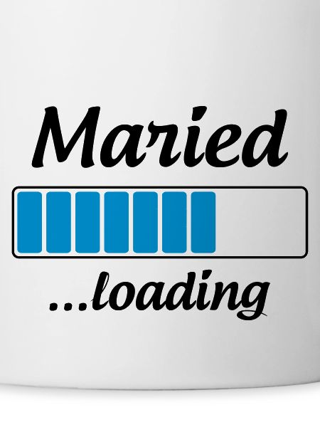 Maried ...loading - Wedding
