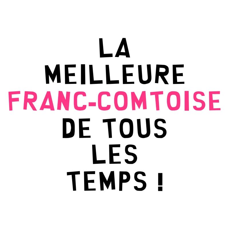 Franche-comté / Franc-Comtois / Franc-Comtoise