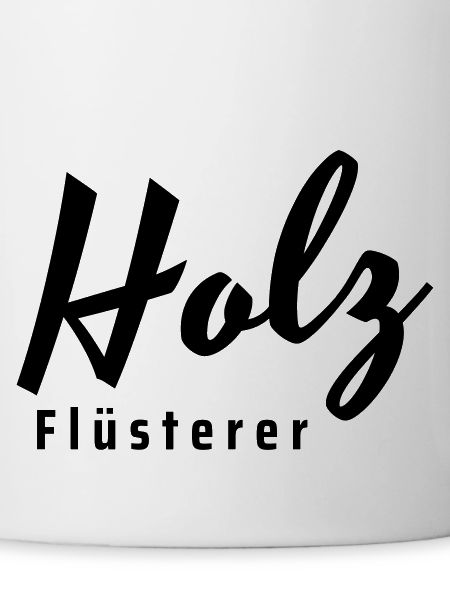 holz flüsterer