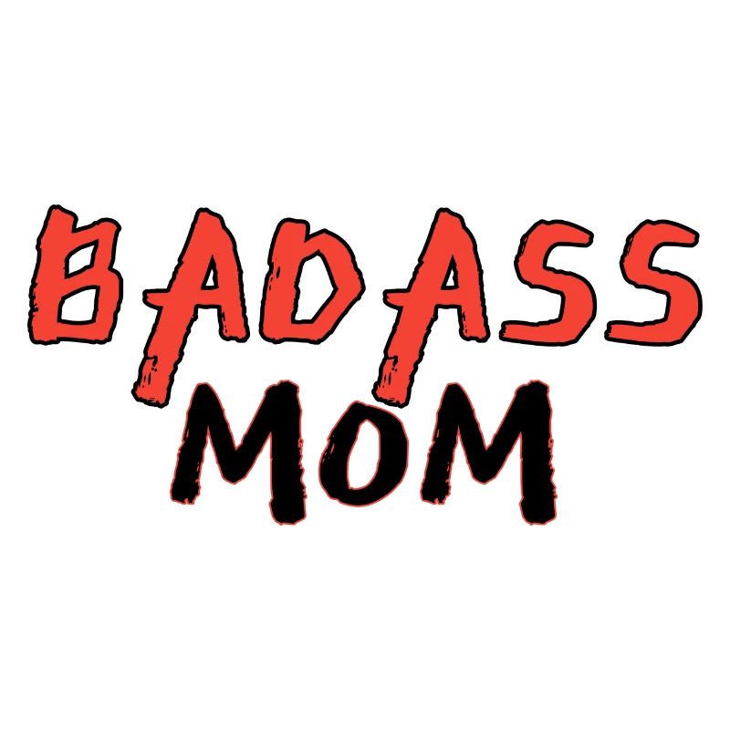 Badass mom