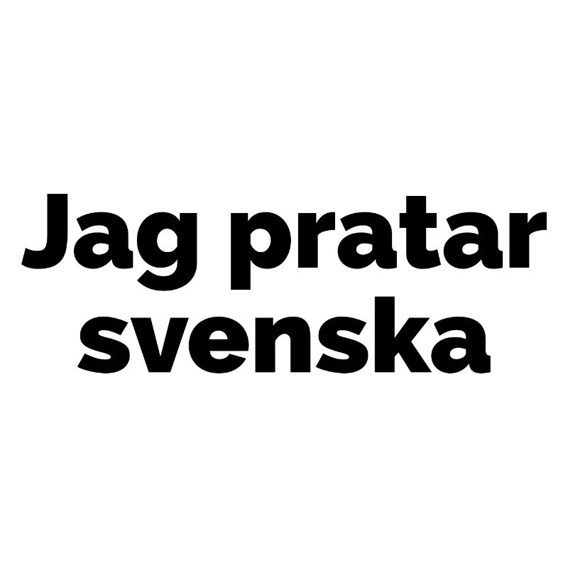 Ich spreche Schwedisch, schwedische Sprache Spruch