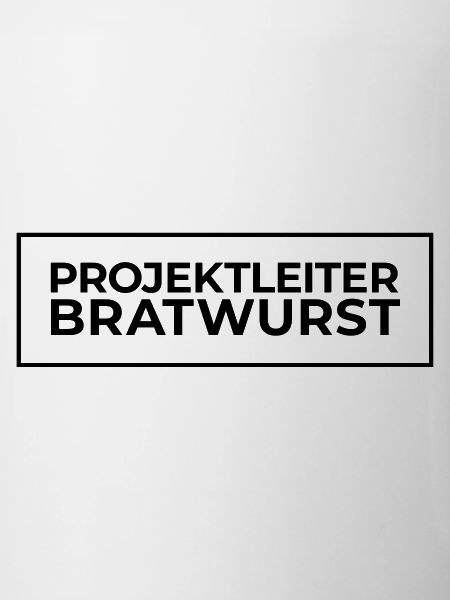 Projektleiter Bratwurst