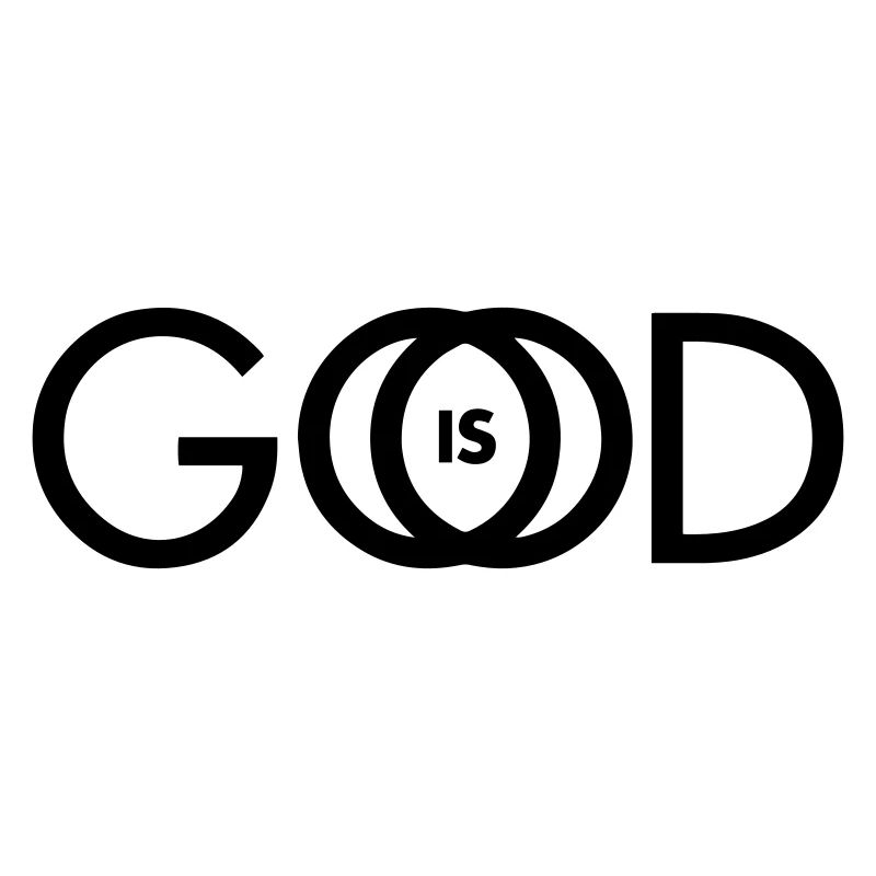 GOD IS GOOD