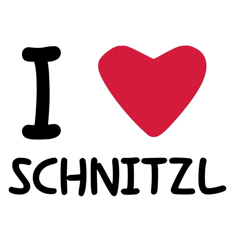 I love Schnitzl