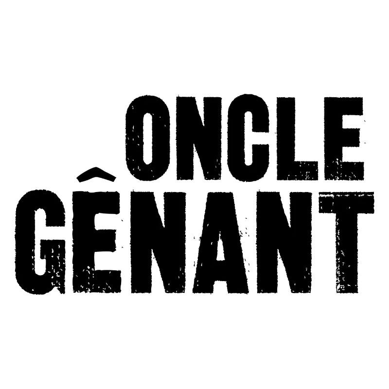 oncle gênant