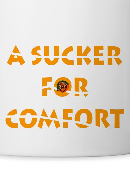 Sucker for comfort