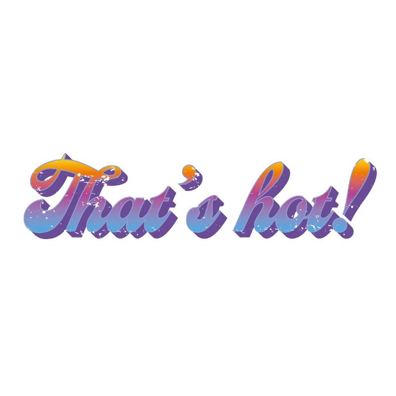 That's hot! – Retro Gradient Style