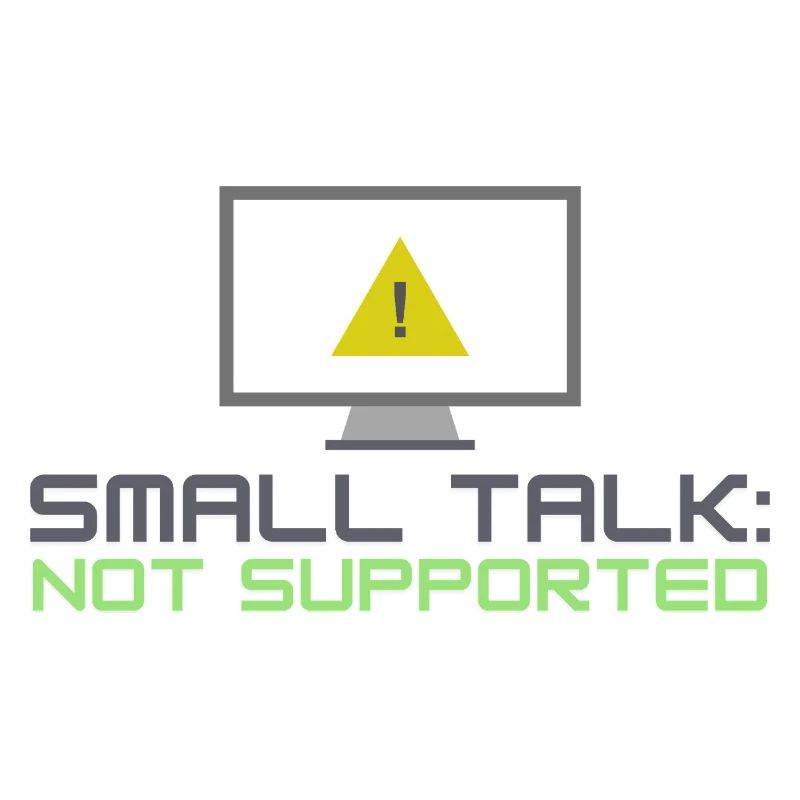 Small Talk Not Supported