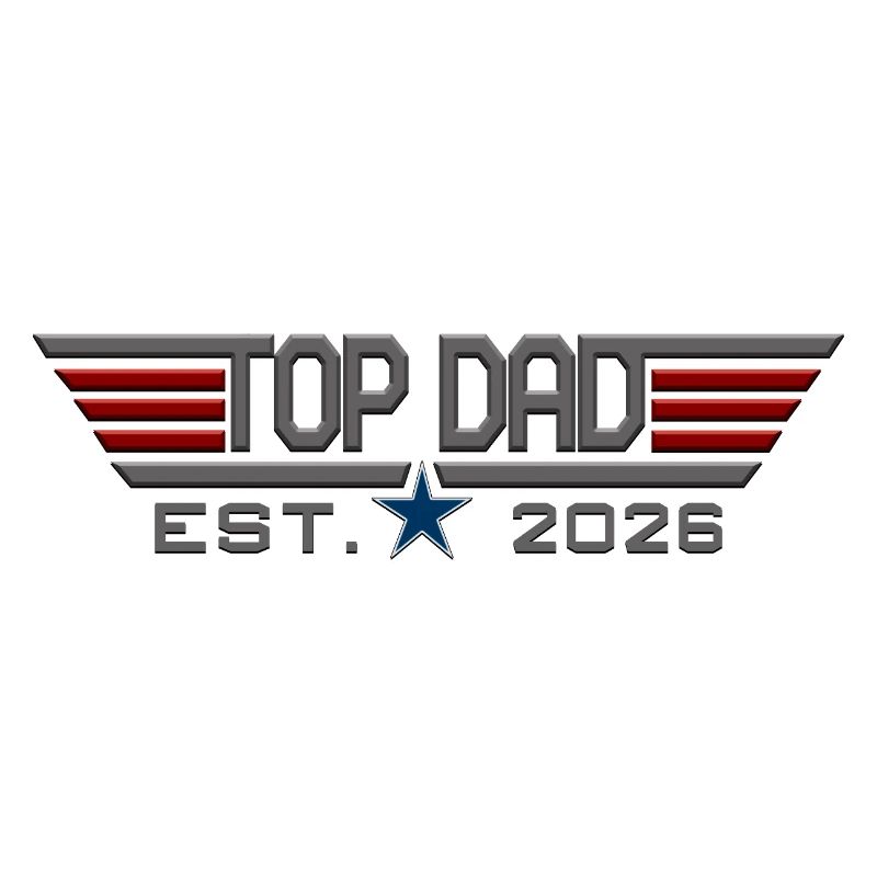 Top dad Est. 2026