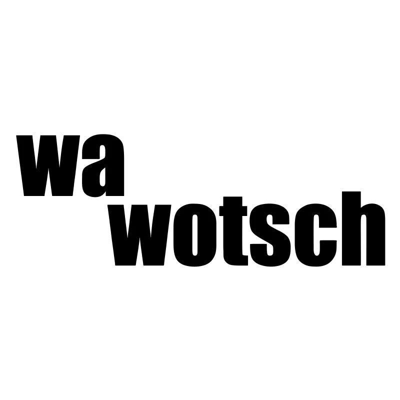 wa Wotsch