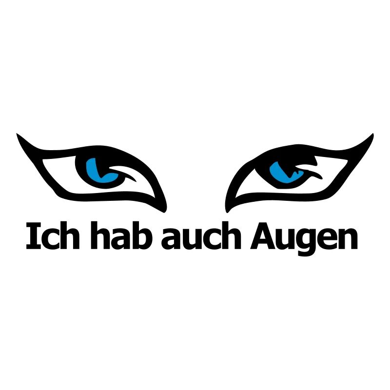 ich hab auch AUGEN
