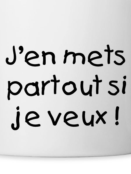 Je m'en mets partout