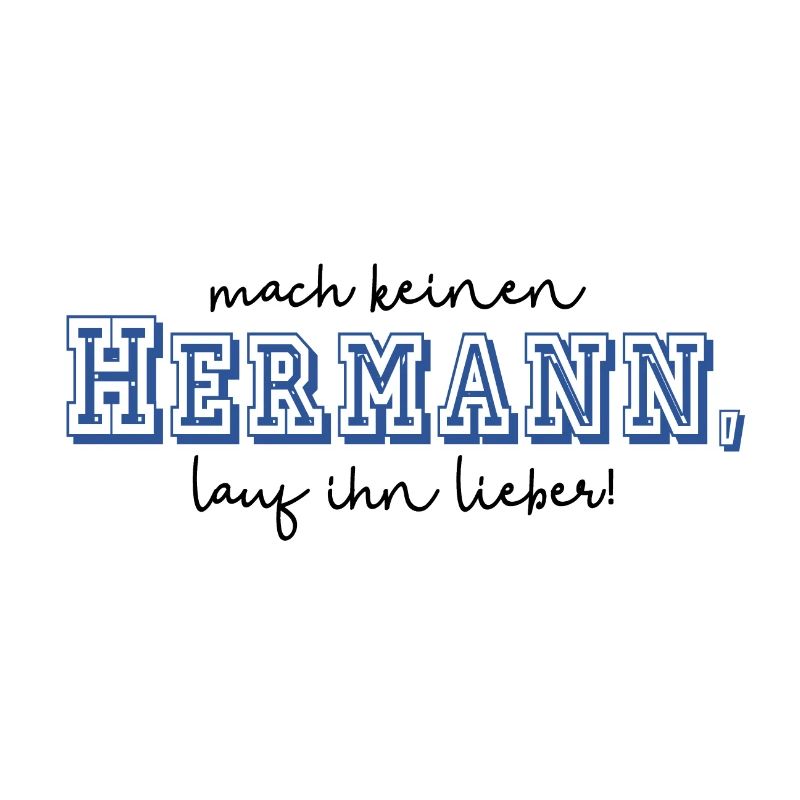 Ne faites pas Hermann!