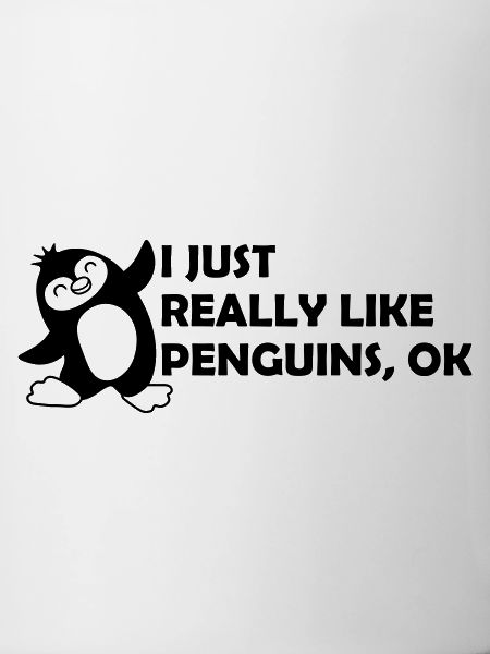 I just like penguins