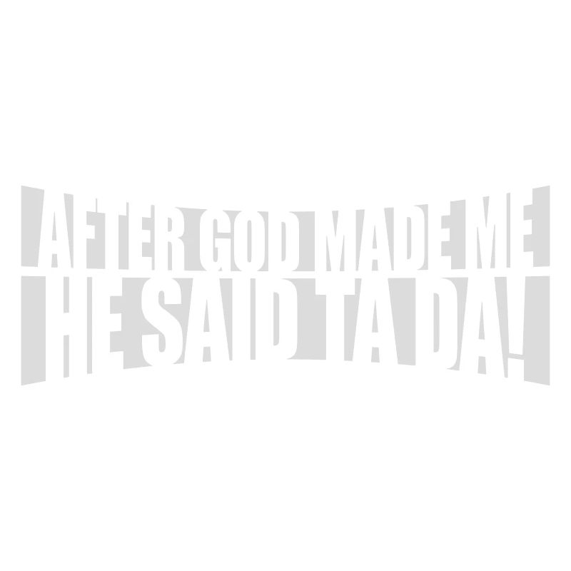 after god made me