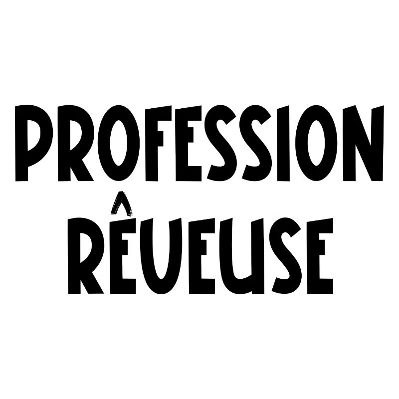 profession rêveuse