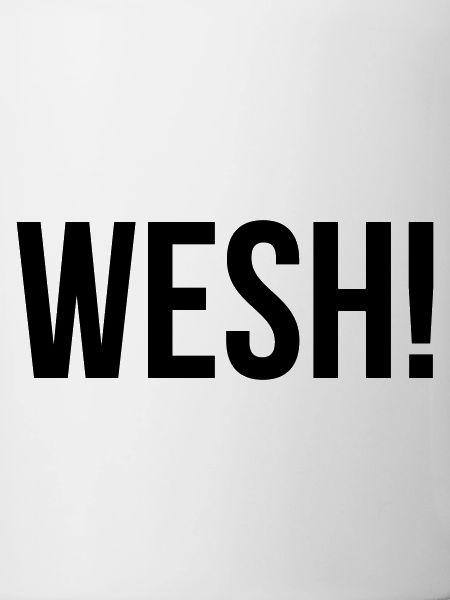 WESH!