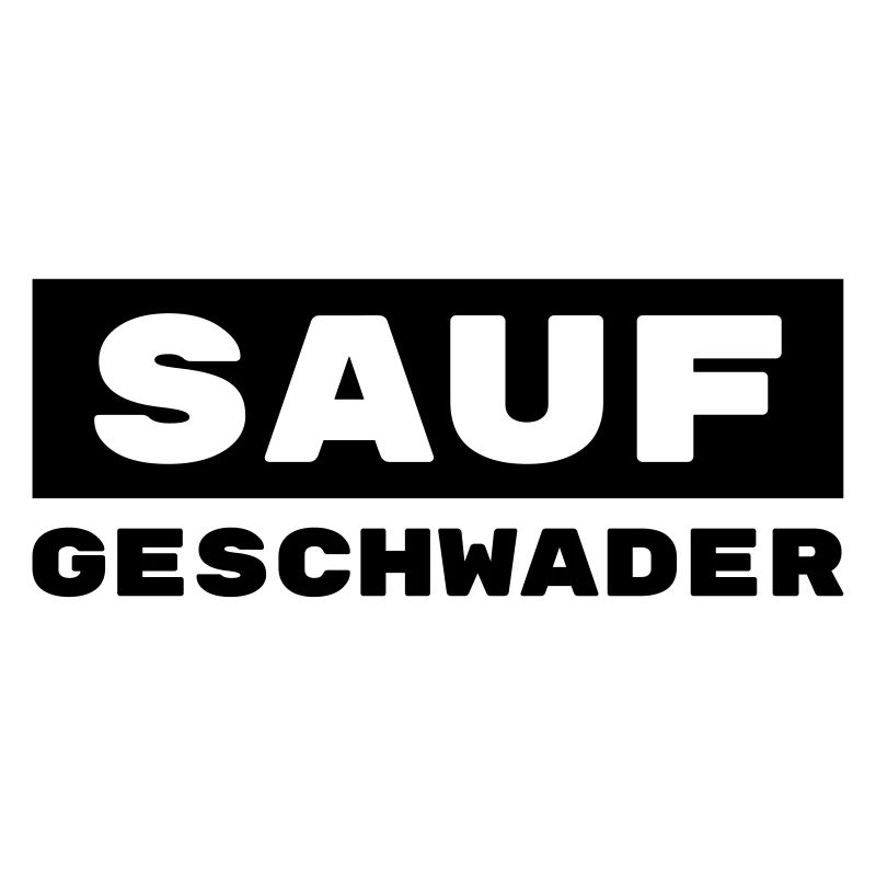 Saufgeschwader / Trinkshirt / Gruppenshirt