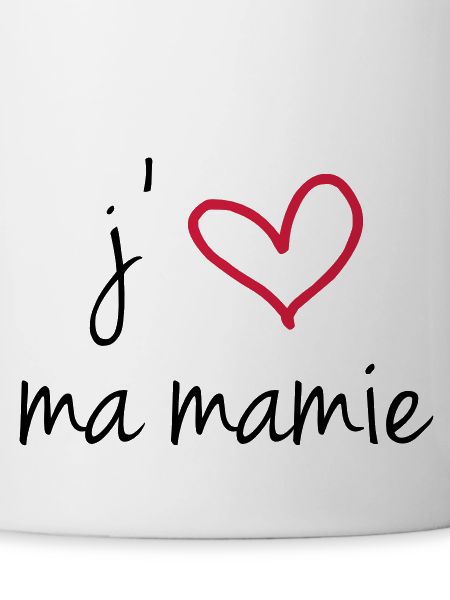 j'aime ma mamie
