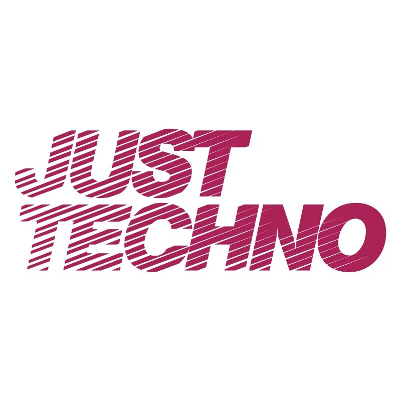 JUST TECHNO