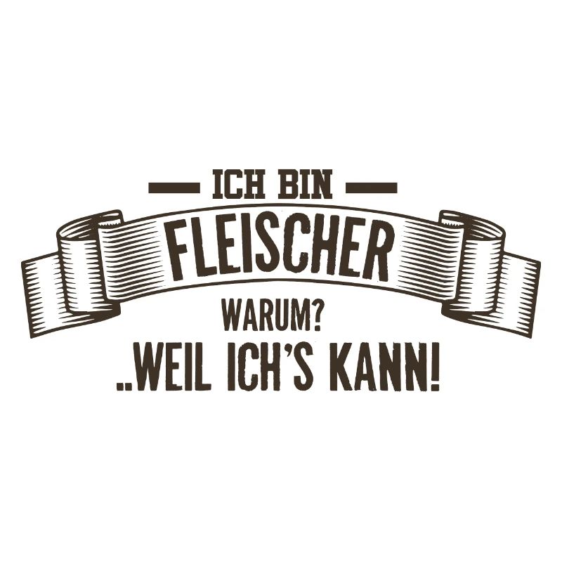 Ich bin Fleischer Metzger Schlachter Fleischerei