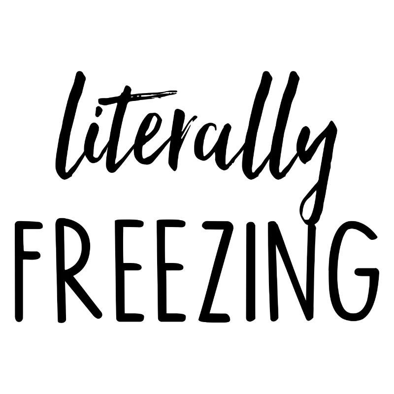 Literally Freezing