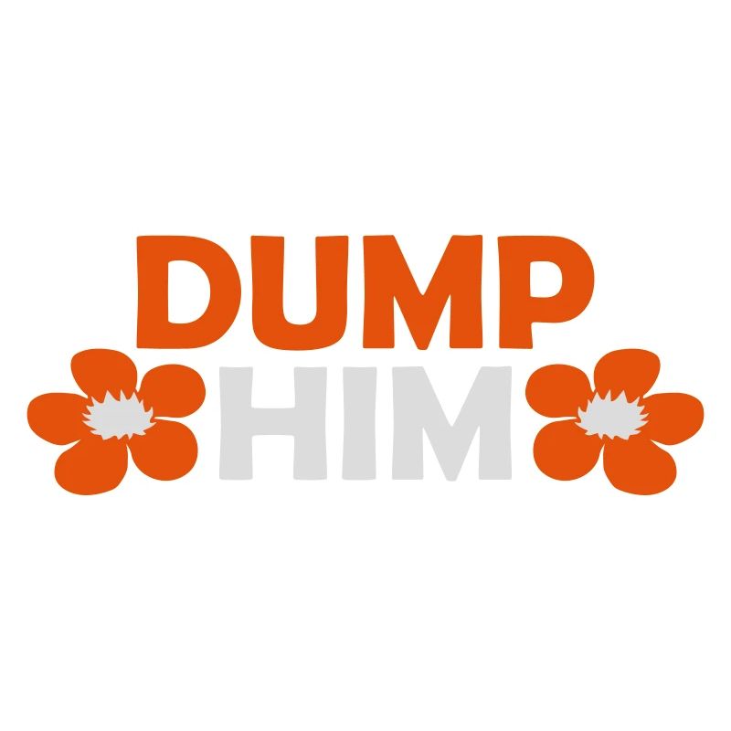 dump him Zitat Logo