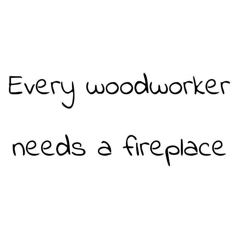 Menuisier Citation Logging Funny Craftsmen Design