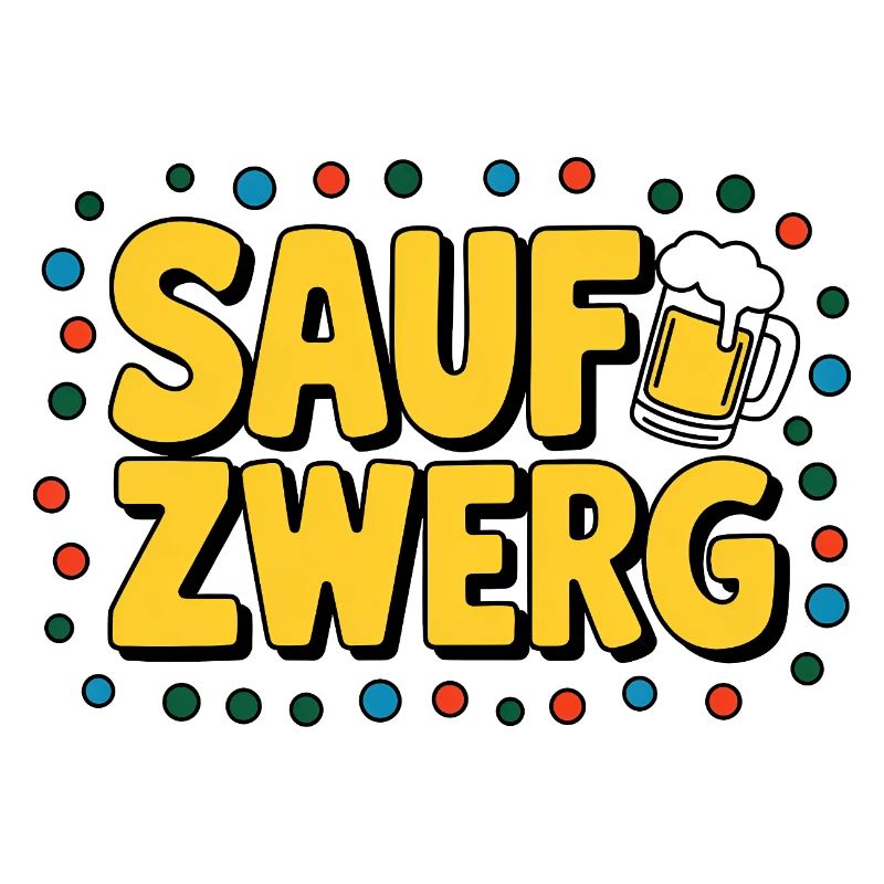 Saufzwerg - Fête Carnaval Carnaval