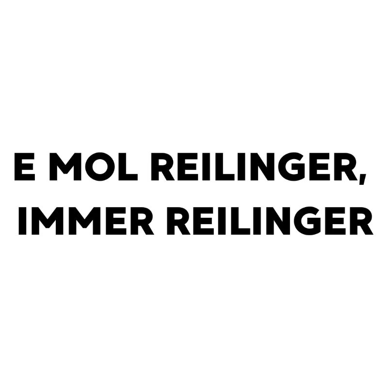 E mol Reilinger, always Reilinger