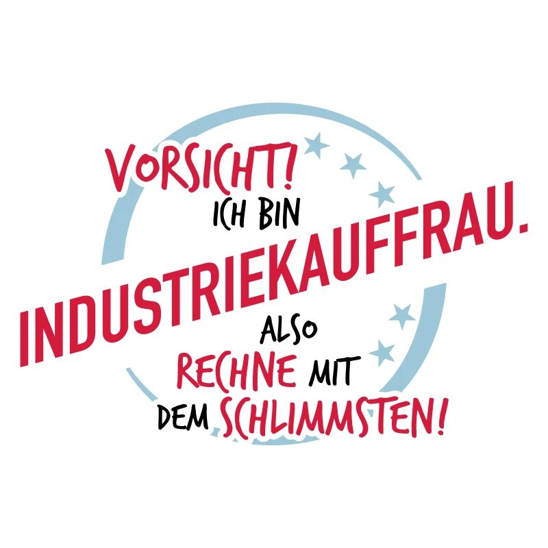 Industrieauffrau - Rechne mit dem Schlimmsten