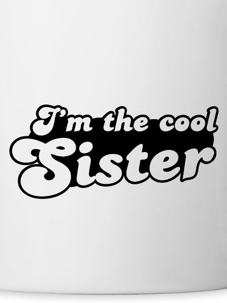 I'm the COOL sister