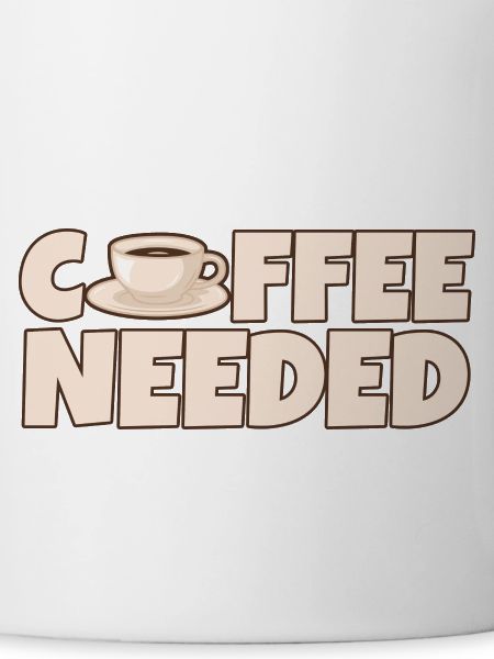 Coffee Needed 4