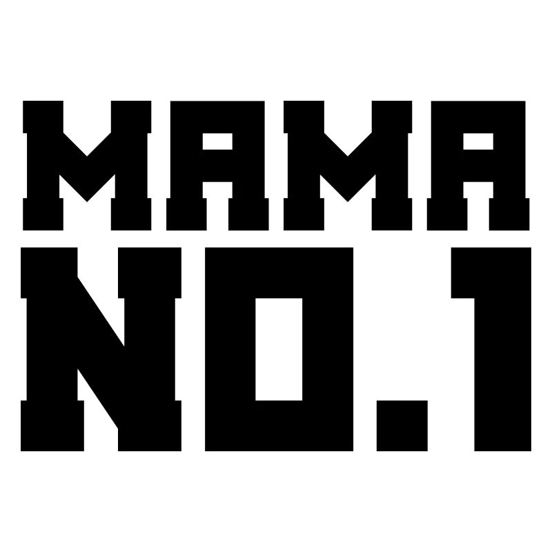 Mama No.1 | Mutter | Mama | Eltern | Frau