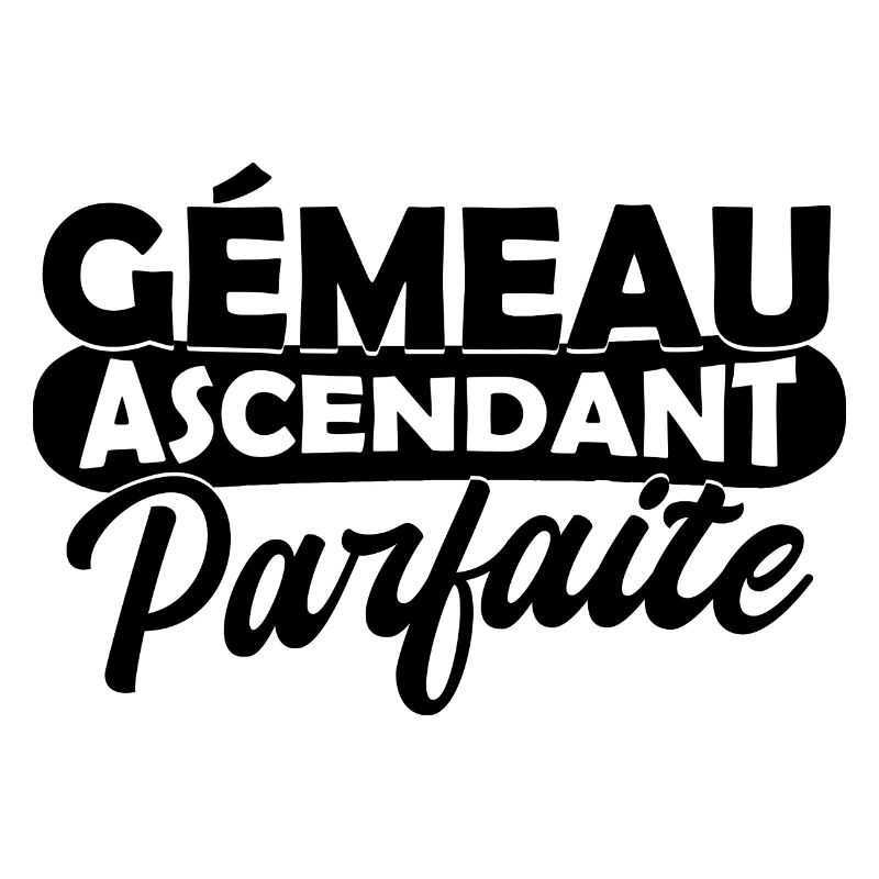 gémeau ascendant parfaite