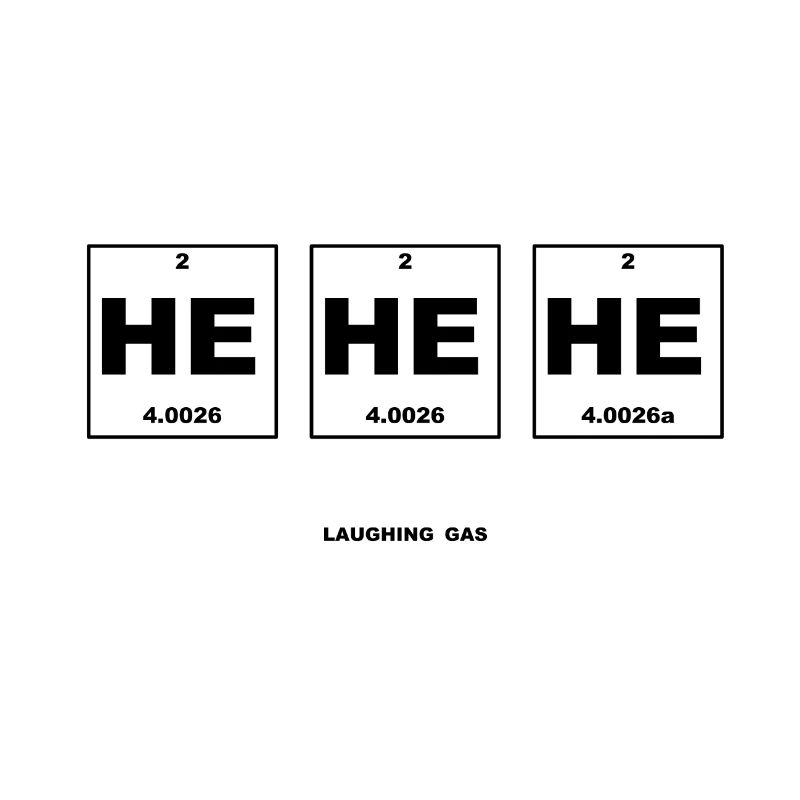 Laughing Gas HE HE HE
