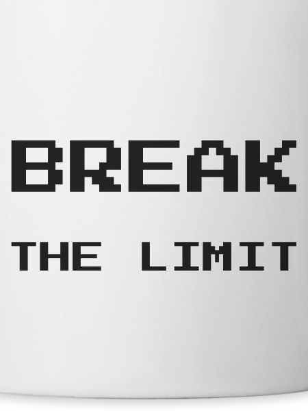 Break the limits