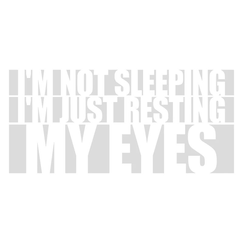 im not sleeping Zitat