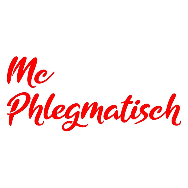 Mc Phlegmatisch