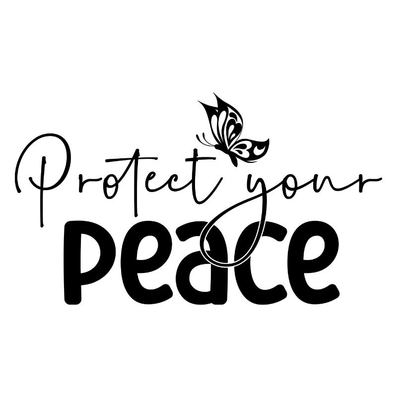 Protect your Peace