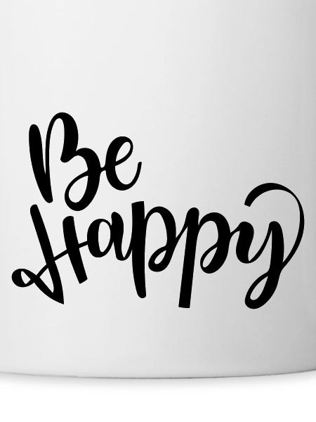 Be happy