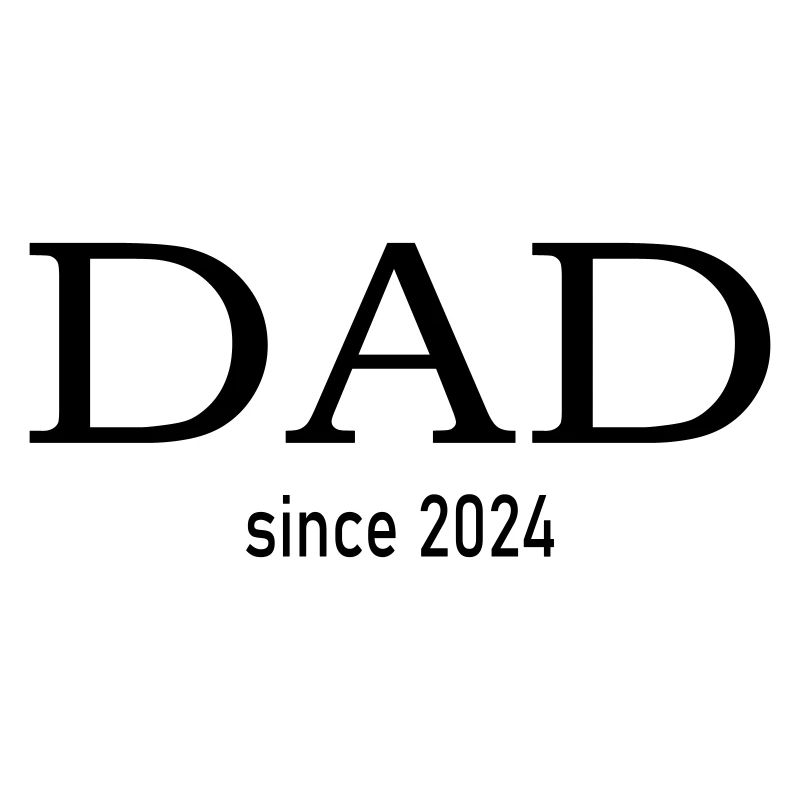 dad since 2024