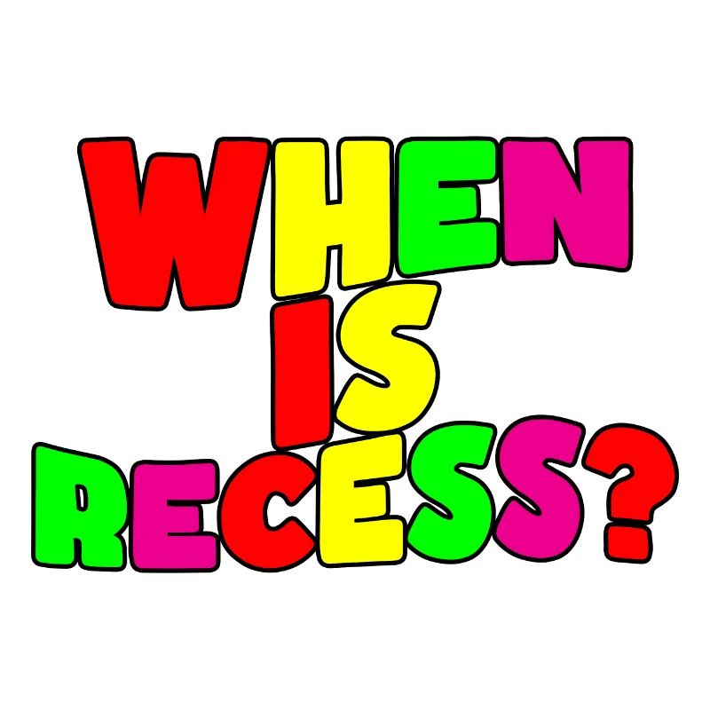 When Is Recess