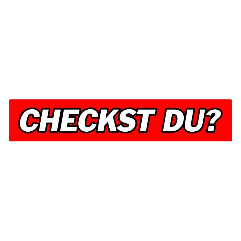 Checkst Du - Funny Memes