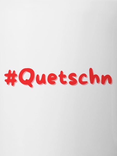 # Quetschn
